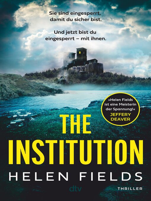 Title details for The Institution by Helen Fields - Available